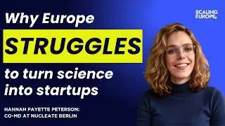 Hannah Payette Peterson, Co-MD @ Nucleate Berlin: Why Europe struggles to turn science into startups