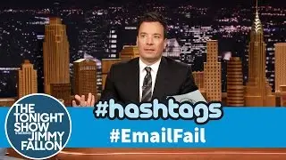 Hashtags: #EmailFail