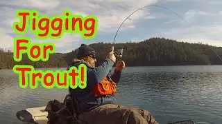 Jigging For Trout!