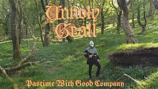 Unholy Grail - Pastime With Good Company