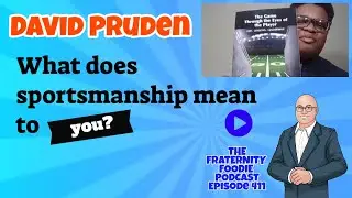 David Pruden: What does sportsmanship mean to you?