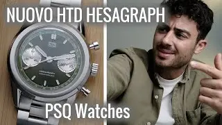 Il Nuovo HESAGRAPH di HTD | PSQ Watches