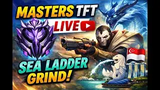Masters TFT Ranked Grind | SEA Ladder Push (Live) | Patch 16.3b Meta