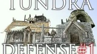 Моды Skyrim: Защита тундры (Оборона пустоши) &mdash; Часть 1