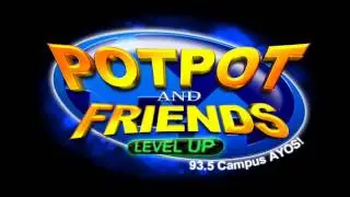 POTPOT AND FRIENDS - JAN 14 2013 - Part 1