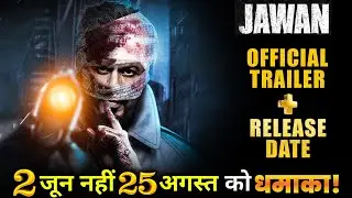 Shahrukh Khan-starrer Jawan&rsquo;s Release Date Changed.