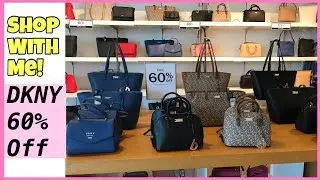 DKNY PREMIUM OUTLET STORE SALES HANDBAG TAKE 60% OFF | CLOTHES | DISPLAY 2019 | Janice R.