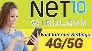 Net 10 | Net 10 wireless apn  settings | net 10 5g apn settings | net  10 4g apn settings
