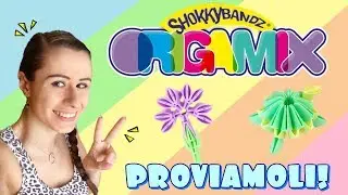 Provo a CREARE con gli ORIGAMIX della shokkybandz