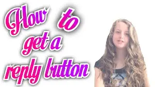 How to get a reply button on YouTube