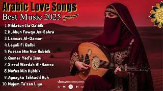 Romantic Arabic Songs Collection &ndash; Chill Arabic Love Vibes