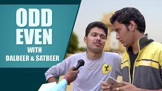 Dalveer & Satbeer on Odd & Even Rule in Delhi - Nazarbattu.in