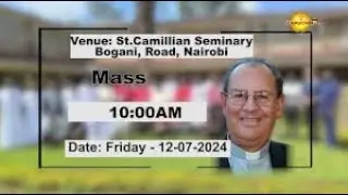 12-07-2024 | CAPUCHIN TV LIVE | CAMILLIANS&rsquo;FAMILY DAY | ST. CAMILLUS SEMINARY KAREN NAIROBI