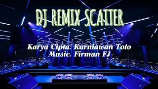 |Scatter| Lagu bugis| Dj remix karya/ cipt.Kurniawan toto