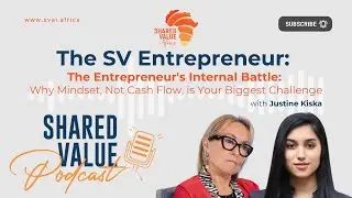 Shared Value Podcast | The Entrepreneur's Internal Battle