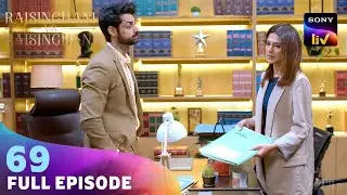 Virat ने Anushka से कही अपने दिल की बात | Raisinghani vs Raisinghani | Ep 69 | Full Episode