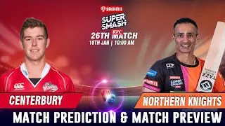 SSL 2023-24 | Northern Knights vs Canterbury, 26th Match Prediction | Who Will Win? NK vs CANT #ssl