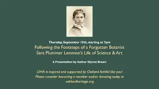 Following the Footsteps of a Forgotten Botanist. Sara Plummer Lemmon's Life of Science & Art