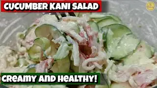 Creamy Cucumber Kani Salad/Healthy Salad/Cucumber Recipe/