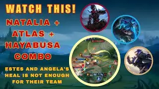 Natalia, Hayabusa and Atlas Combo : Estes and Angela's Heal  Is Not Enough For Their Team