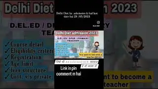 Delhi Diet admission 2021 ( D.EL.ED/DPSE/ PRIMARY TEACHER)// BEST CAREER OPTION#ytshort #shoer