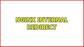 Nginx internal redirect