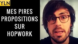 MES PIRES PROPOSITIONS DE TRAVAIL SUR HOPWORK