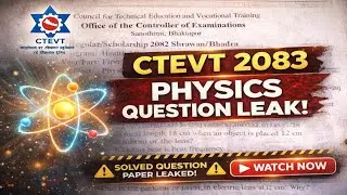 CTEVT Physics 2082 All Solution in One Video | Full paper solution of physics📝🔥🔥🔥 #ctevt 