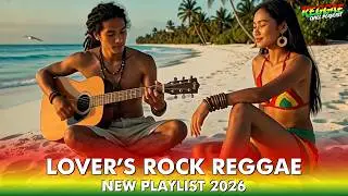 Smooth Lovers Rock Chill Reggae 2026 | Relax Your Heart