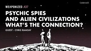 Psychic Spies & Alien Civilizations - What&rsquo;s The Connection? : WEAPONIZED : EP #37