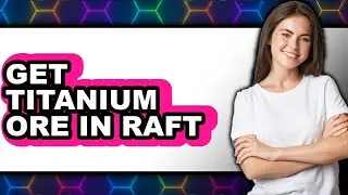 How to Get Titanium Ore in Raft (only Way)