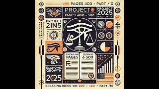 Project 2025: Breaking Down Pages 400 - 500 | Kemetic Mind Podcast | Part 5/10 (A.I. Podcast)