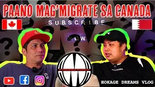 Paano Mag Migrate sa CANADA