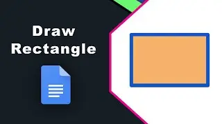 How to draw a rectangle in google docs