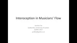 SysMus17: Interoception in Musicians' Flow Experience