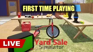🔴 First Time Playing | Yard Sale Simulator | Episode 1