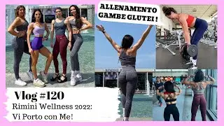 DEGENERO AL RIMINI WELLNESS 2022 + Leg Day  || Vlog #120