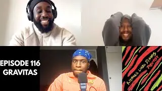 Rhymes Like Dimes Podcast Episode 116 | Gravitas