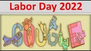 Labor Day U.S 2022 |Google Doodle Labor Day U.S 2022 |Celebrat Labor Day USA |Labour Day History U.S