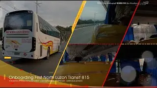 [02.13.22] Onboard First North Luzon Transit 815 Joyride || Behind-The Bus Roadtrip Series Ep.27