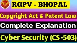 Copyright Act and Patent Law | Explain Copyright Act | Cyber Security