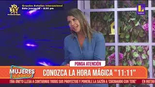 ⚡La Hora M&aacute;gica 11:11⚡ Agatha Lys en Mujeres al Mando - 11 Noviembre 2021