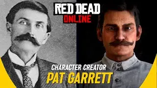 PAT GARRETT: Character Creator (Legendary Lawman) RDR2