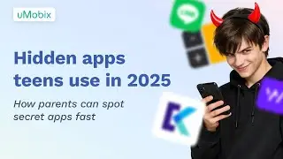 Hidden apps teens use in 2025. How parents can spot secret apps fast | uMobix