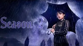 Wednesday Season 2 (by IMDb, TMDB and TV Time)