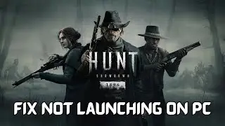 How To Fix Hunt: Showdown 1896 Not Launching On PC | Fix Hunt: Showdown 1896 Won't Launch Error