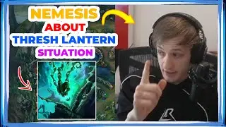 Nemesis About THRESH LANTERN Situation 🤔