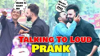 Talking To Loud Prank | Funny Prank 🤣😛🤣|| Eagle TV 2023