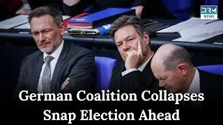 Germany&rsquo;s Coalition Collapses: Chancellor Scholz Fires Finance Minister | News Today | AC1G