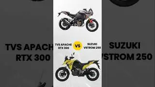 TVS Apache RTX 300 VS Suzuki Vstrom 250 |  In-depth Comparison